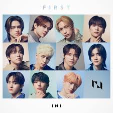 INI「FIRST」